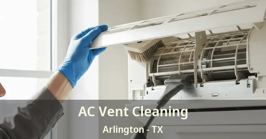 AC Vent Cleaning Arlington - TX