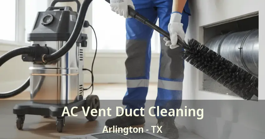 AC Vent Duct Cleaning Arlington - TX